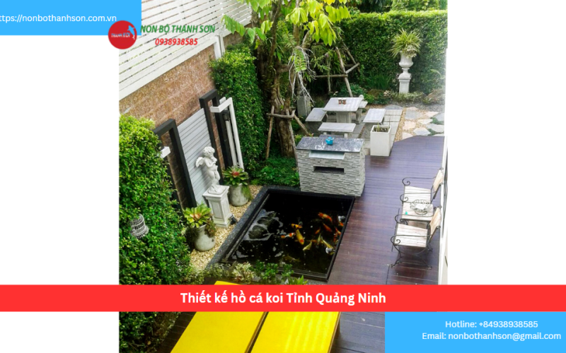 Bảng Báo Giá Thiết kế hồ cá koi Tỉnh Quảng Ninh