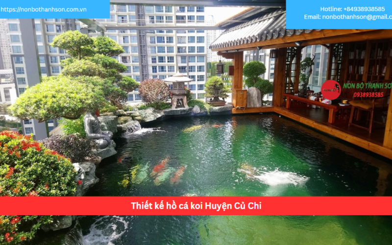 Bảng báo giá thiết kế hồ cá koi Huyện Củ Chi