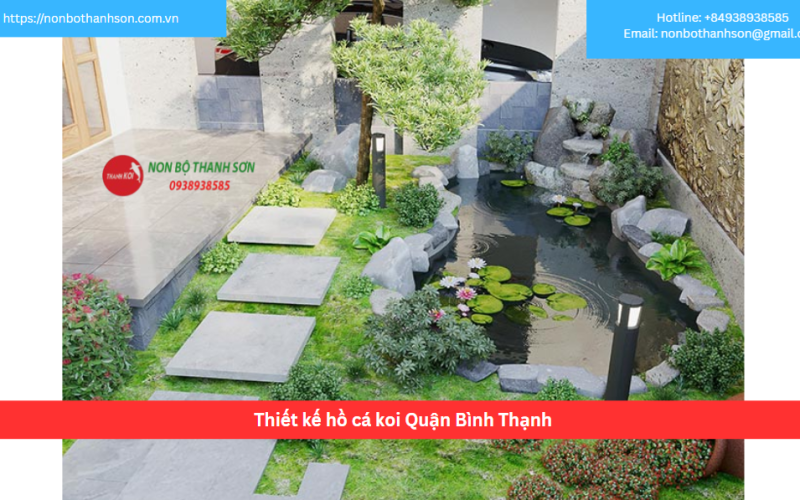 Bảng báo giá thiết kế hồ cá koi Quận Bình Thạnh