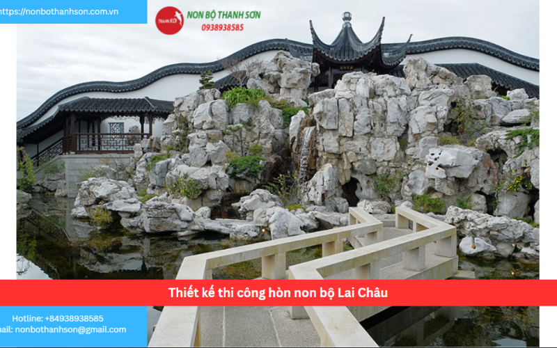 Bảng báo giá thiết kế thi công hòn non bộ Lai Châu