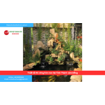 Bảng báo giá thiết kế thi công hòn non bộ Tỉnh Thành Lâm Đồng