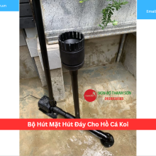 Bộ Hút Mặt Hút Đáy Cho Hồ Cá Koi
