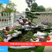 Bảng Báo Giá Thiết kế hồ cá koi Bạc Liêu – Cà Mau