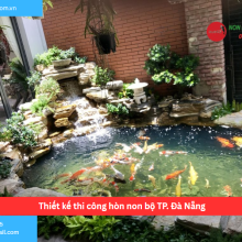 Bảng báo giá thiết kế thi công hòn non bộ TP. Đà Nẵng