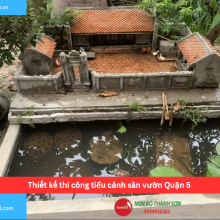 Bảng báo giá thiết kế thi công tiểu cảnh sân vườn Quận 5