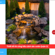 Bảng báo giá thiết kế thi công tiểu cảnh sân vườn Quận 11