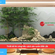 Bảng báo giá thiết kế thi công tiểu cảnh sân vườn Đắk Lắk