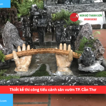 Bảng báo giá thiết kế thi công tiểu cảnh sân vườn TP. Cần Thơ