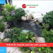 Bảng báo giá thiết kế thi công tiểu cảnh sân vườn Lai Châu