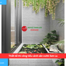 Bảng báo giá thiết kế thi công tiểu cảnh sân vườn Sơn La