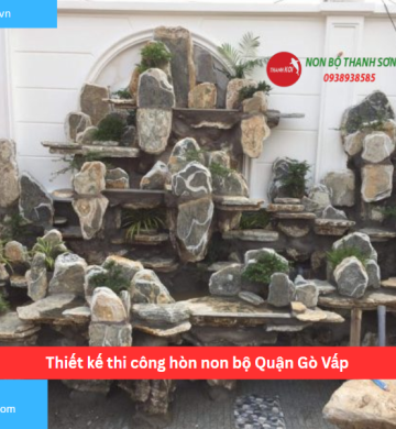 Thiết kế thi công hòn non bộ Quận Gò Vấp