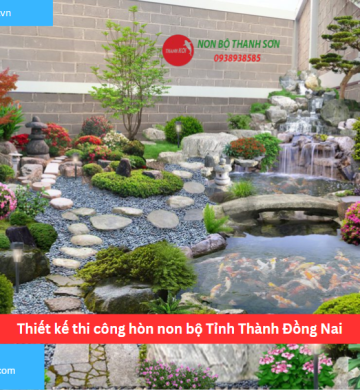 Thiết kế thi công hòn non bộ Tỉnh Thành Đồng Nai