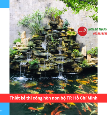 Thiết kế thi công hòn non bộ TP. Hồ Chí Minh