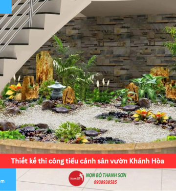 Thiết kế thi công tiểu cảnh sân vườn Khánh Hòa