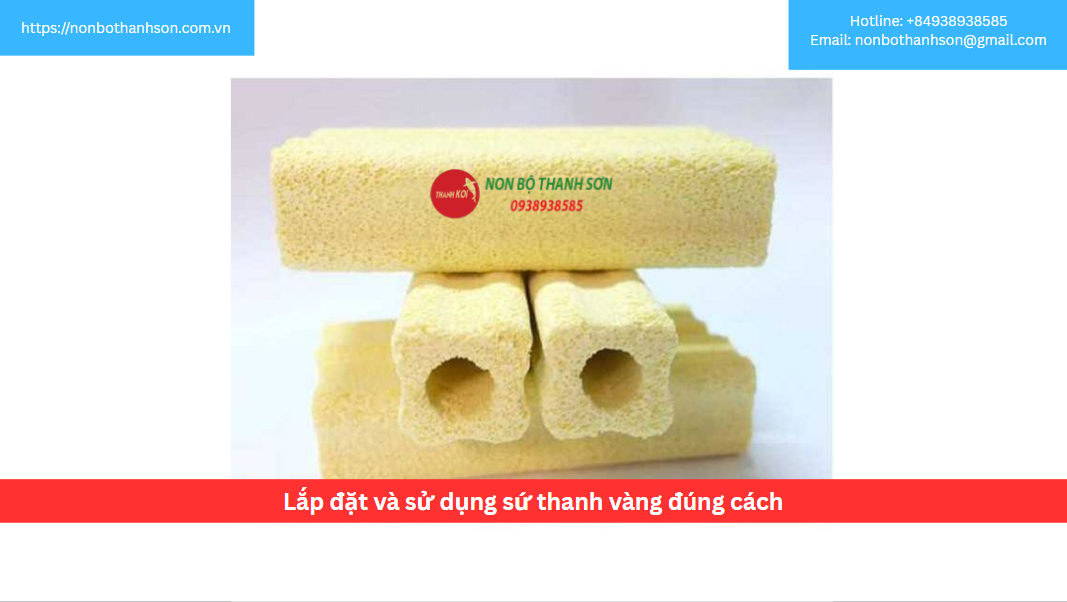 Lắp đặt và sử dụng sứ thanh vàng đúng cách