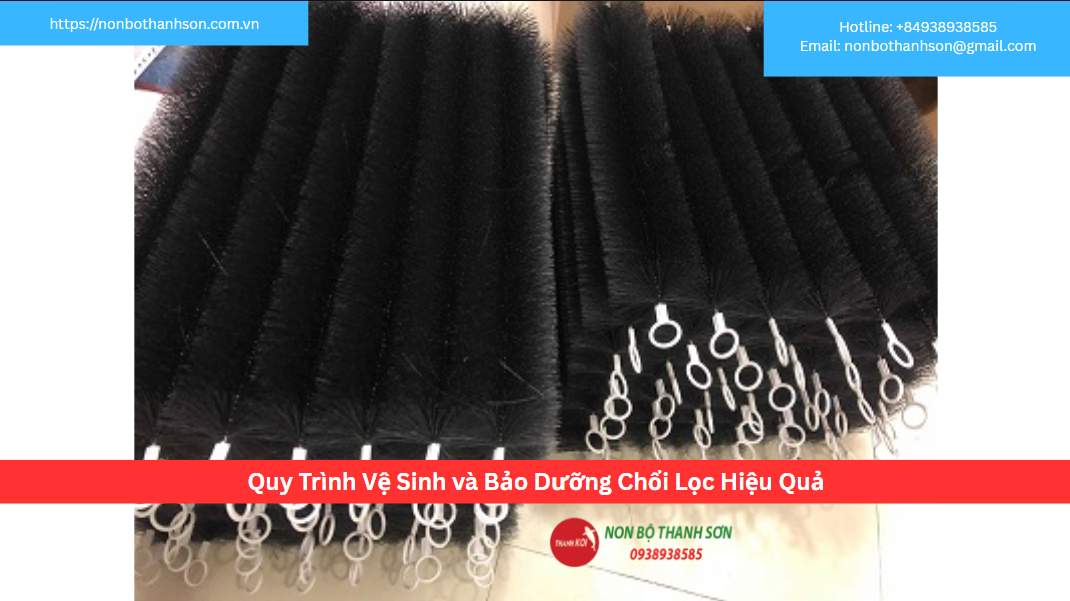 Quy Trình Vệ Sinh và Bảo Dưỡng Chổi Lọc 60cm
