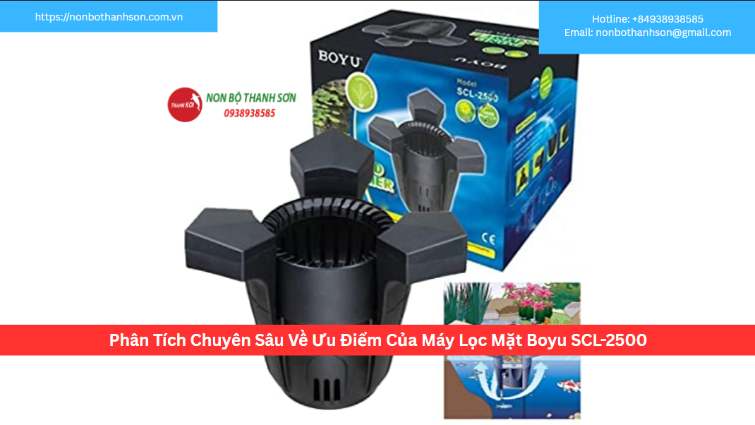 Phân Tích Chuyên Sâu Về Ưu Điểm Của Máy Lọc Mặt Boyu SCL-2500
