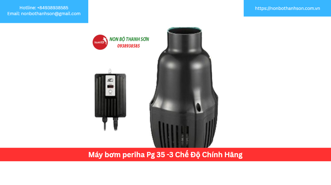 Máy bơm periha Pg 35 -3 Chế Độ Chính Hãng