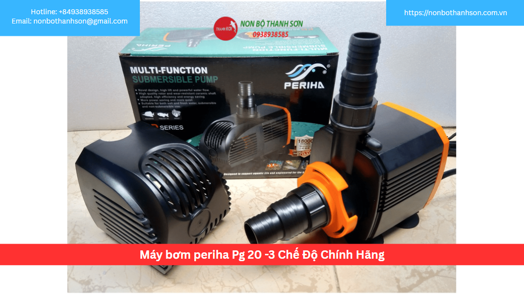 Máy Bơm Periha PG-20 (3 Chế Độ): Giải Pháp Siêu Êm, Tiết Kiệm Cho Bể Cá Nano | Non Bộ Thanh Sơn