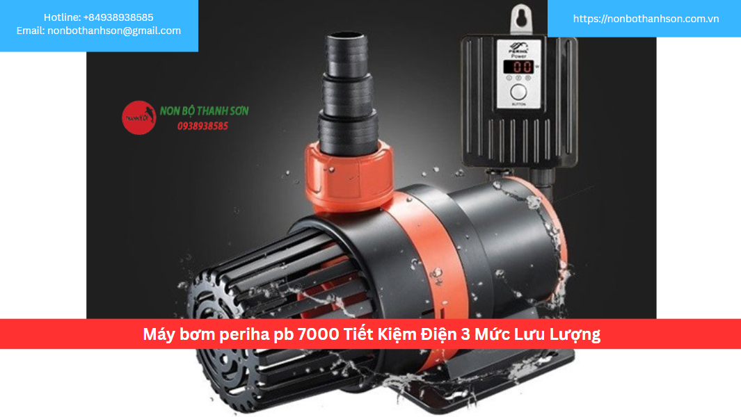 Máy Bơm Periha PB-7000 (3 Mức Lưu Lượng) – Sự Lựa Chọn Thông Minh và Linh Hoạt