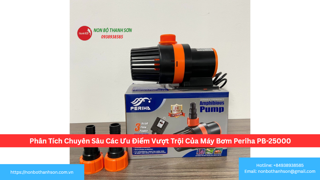Phân Tích Chuyên Sâu Các Ưu Điểm Vượt Trội Của Máy Bơm Periha PB-25000