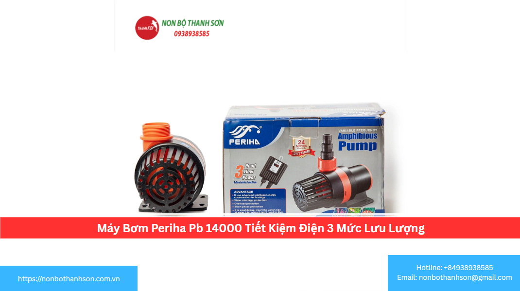 Máy Bơm Periha PB-14000 (3 Mức Lưu Lượng): Lựa Chọn Vàng Cho Hồ Koi | Non Bộ Thanh Sơn