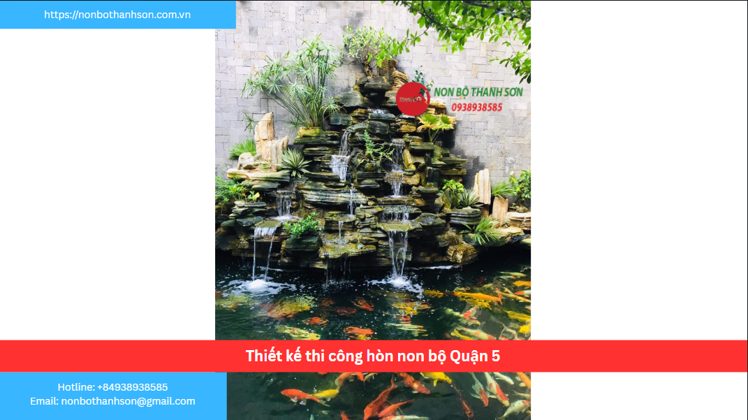 Quận 5 – Vị trí lý tưởng để kiến tạo hòn non bộ