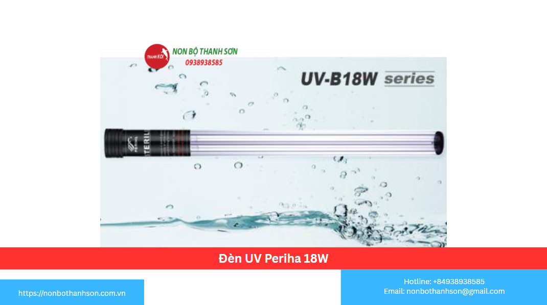 Đèn UV Periha 18W: Giải Pháp Cao Cấp Cho Làn Nước Tinh Khiết