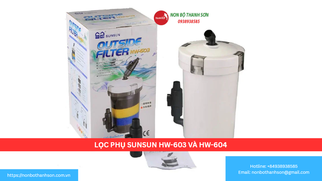 Lọc Phụ Sunsun HW-603 và HW-604: Nâng Cấp Hệ Thống Lọc Của Bạn Một Cách Thông Minh