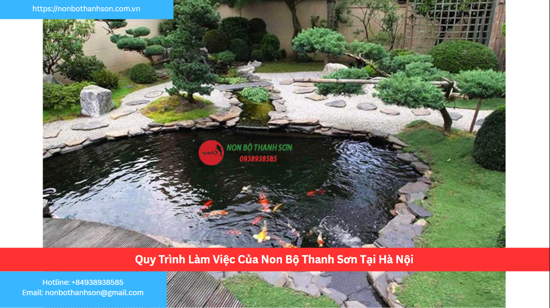 Quy Trình Làm Việc Của Non Bộ Thanh Sơn Tại Hà Nội