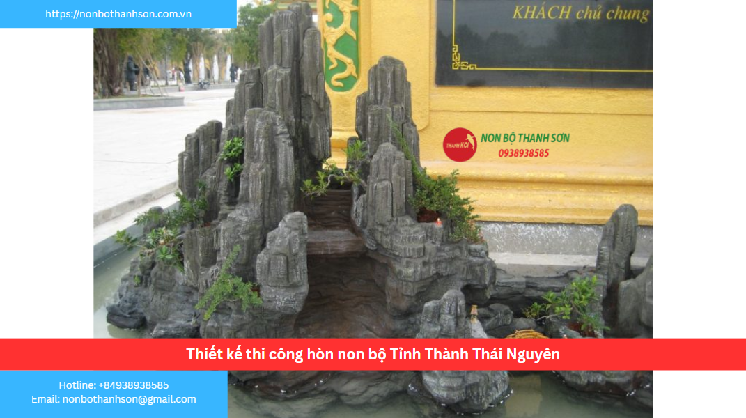 Tỉnh Thái Nguyên – Vị trí lý tưởng để kiến tạo hòn non bộ