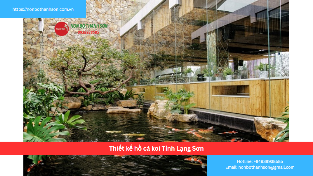 Dịch Vụ Thiết Kế và Thi Công Hồ Cá Koi Chuyên Nghiệp Tại Lạng Sơn