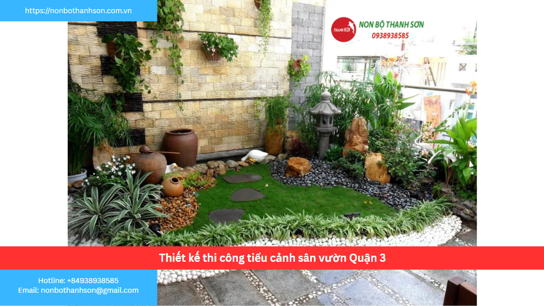 Quận 3 – Vị trí lý tưởng để kiến tạo tiểu cảnh sân vườn