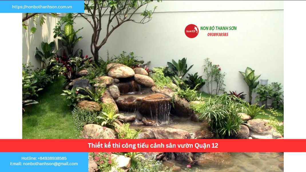 Quận 12 – Vị trí lý tưởng để kiến tạo tiểu cảnh sân vườn