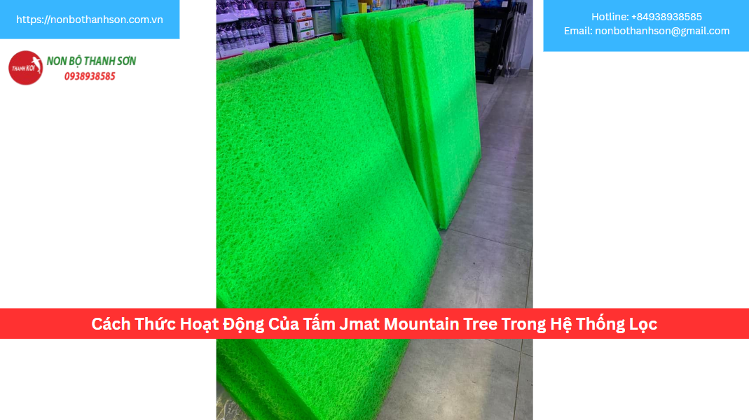 Cách Thức Hoạt Động Của Tấm Jmat Mountain Tree Trong Hệ Thống Lọc