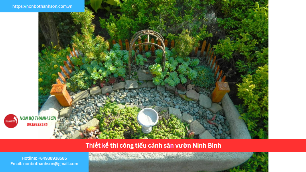 Ninh Bình – Vị trí lý tưởng để kiến tạo tiểu cảnh sân vườn