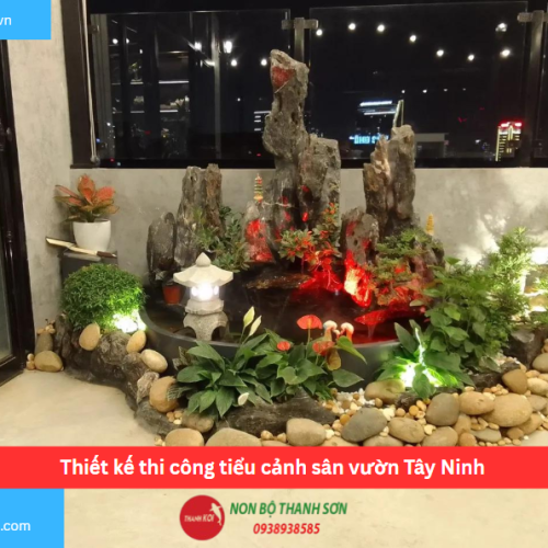 Bảng báo giá thiết kế thi công tiểu cảnh sân vườn Tây Ninh
