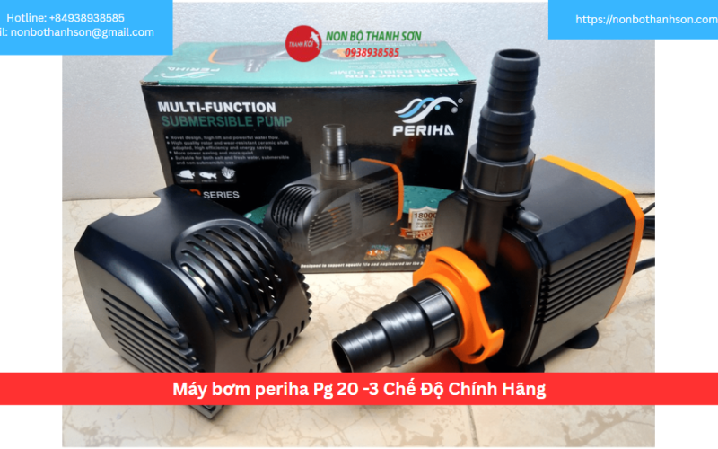 Máy bơm periha Pg 20 -3 Chế Độ Chính Hãng