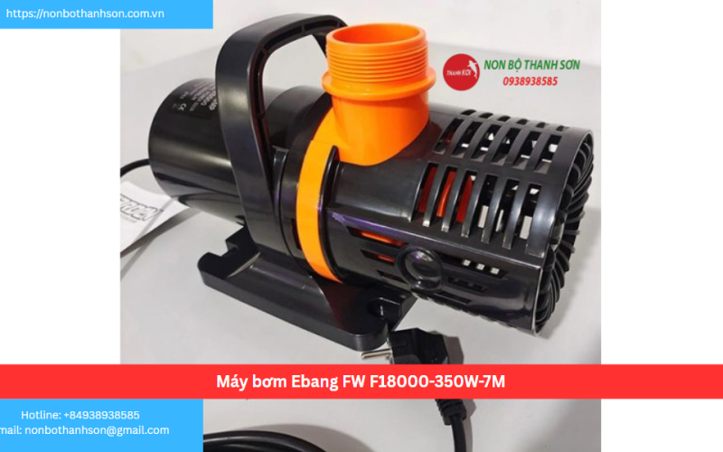 Máy bơm Ebang FW F18000-350W-7M