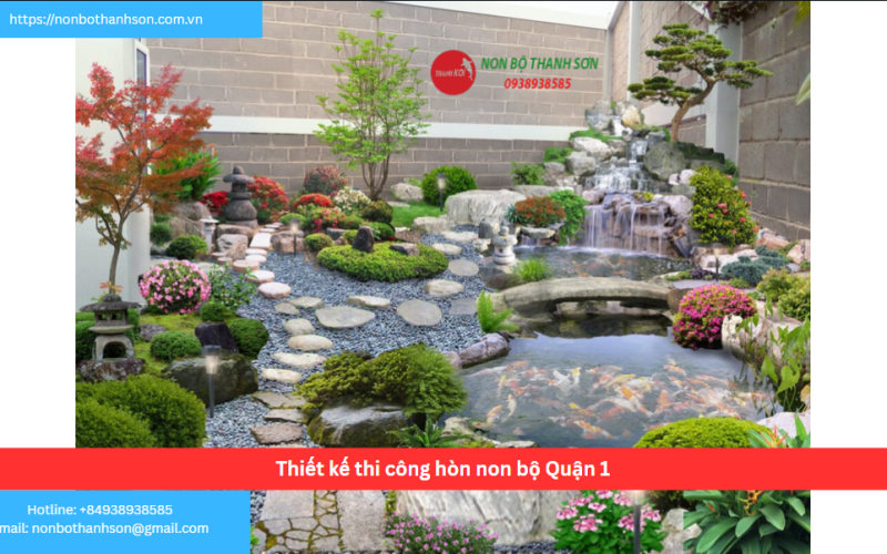 Bảng báo giá thiết kế thi công hòn non bộ Quận 1