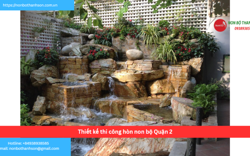 Bảng báo giá thiết kế thi công hòn non bộ Quận 2