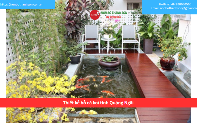 Bảng báo giá thiết kế hồ cá koi tỉnh Quảng Ngãi