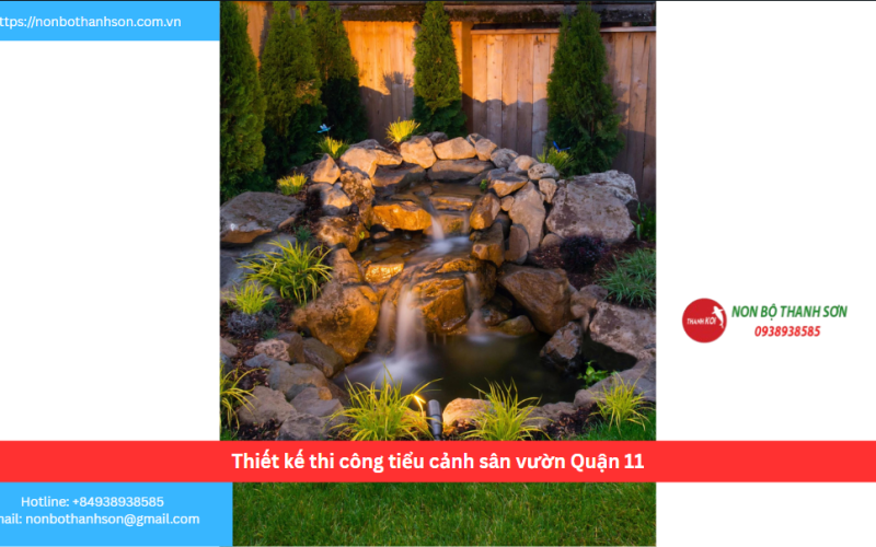 Bảng báo giá thiết kế thi công tiểu cảnh sân vườn Quận 11