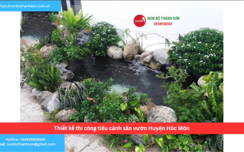 Bảng báo giá thiết kế thi công tiểu cảnh sân vườn Huyện Hóc Môn