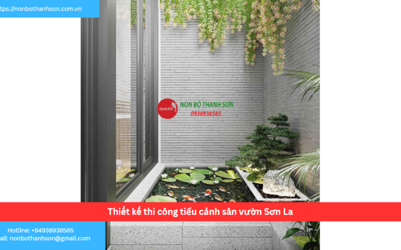 Bảng báo giá thiết kế thi công tiểu cảnh sân vườn Sơn La